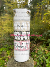 Load image into Gallery viewer, Pray on it, over it, through it -20 ounce double insulated tumbler
